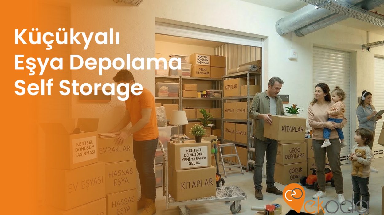 Küçükyalı Eşya Depolama