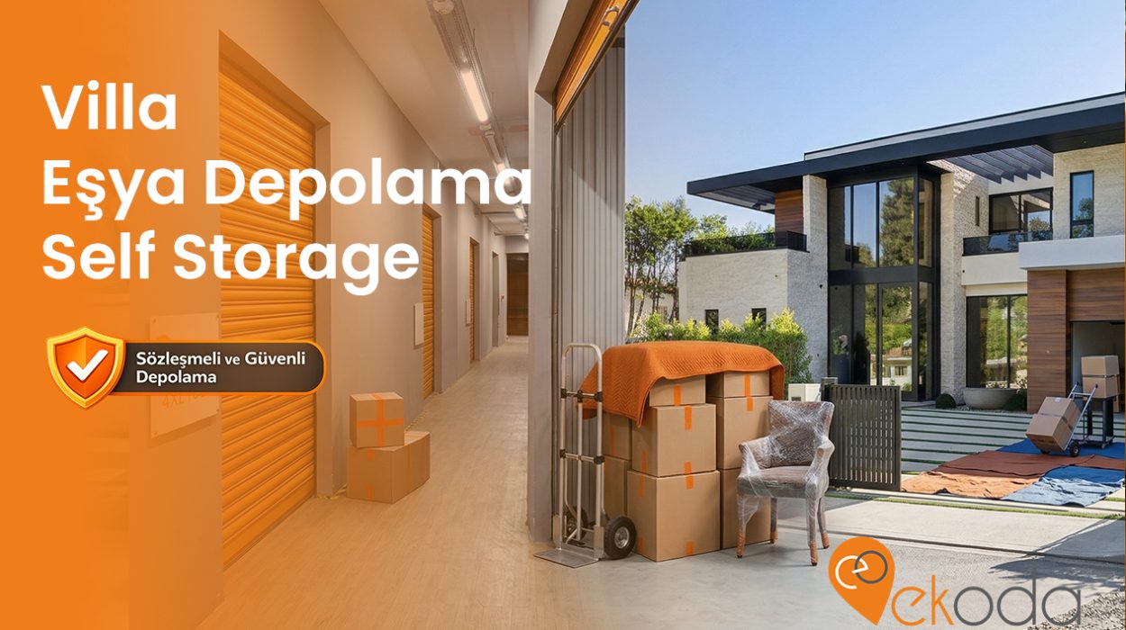 Villa Eşyası Depolama