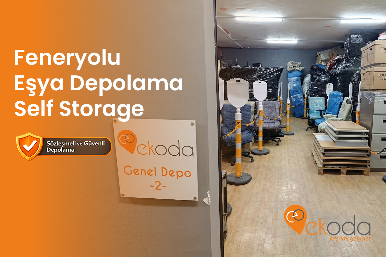 Feneryolu eşya depolama hizmeti